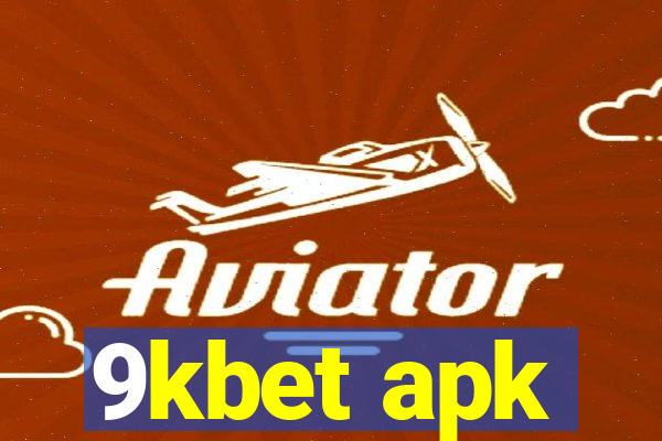 9kbet apk