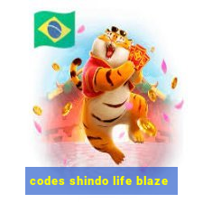 codes shindo life blaze