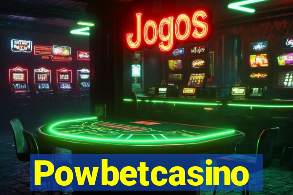 Powbetcasino