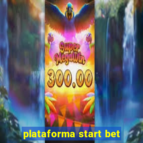 plataforma start bet