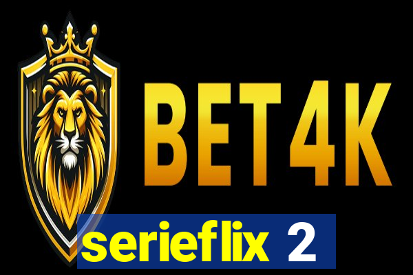 serieflix 2