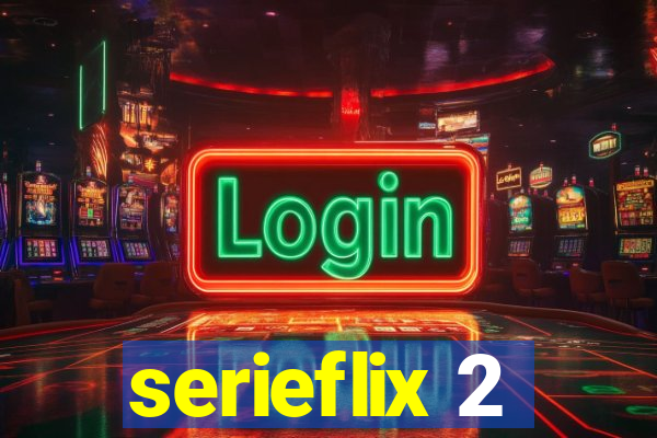 serieflix 2