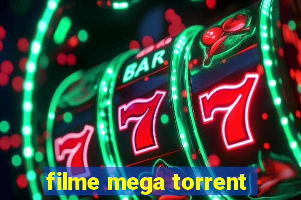 filme mega torrent