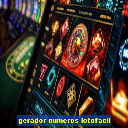 gerador numeros lotofacil