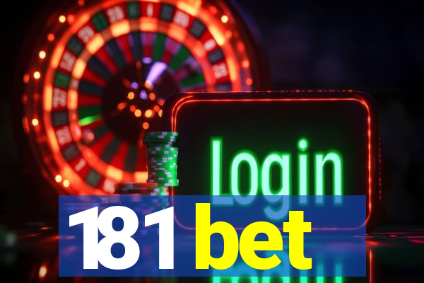 181 bet