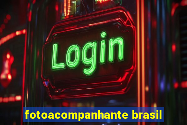 fotoacompanhante brasil