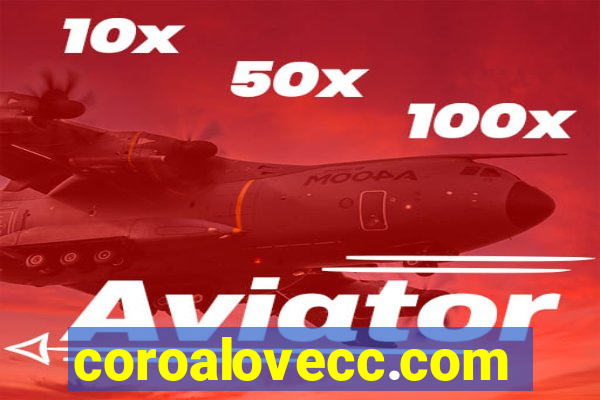 coroalovecc.com