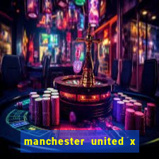 manchester united x tottenham ao vivo multi canais