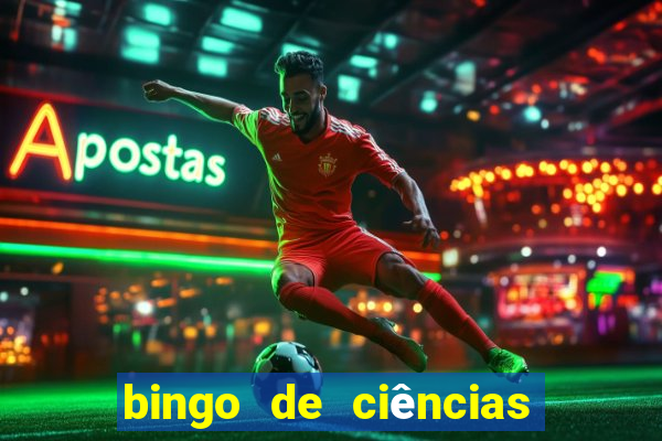 bingo de ciências 6 ano