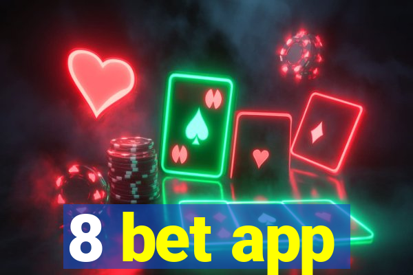 8 bet app