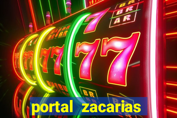 portal zacarias mais de 18