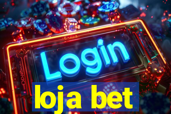 loja bet