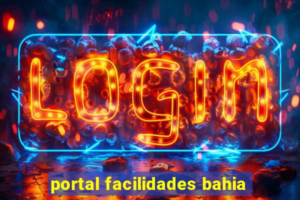 portal facilidades bahia