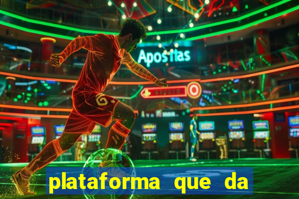 plataforma que da dinheiro no cadastro sem deposito