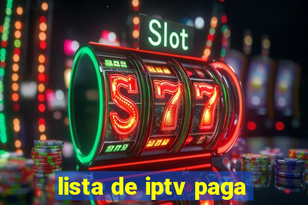 lista de iptv paga