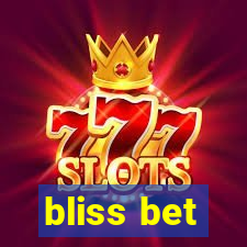 bliss bet