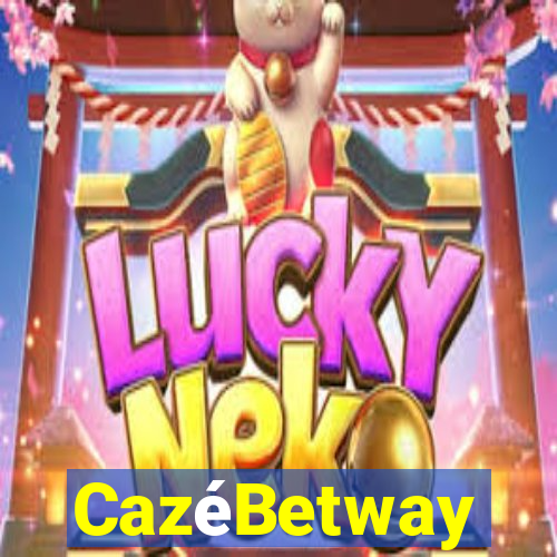 CazéBetway