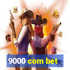 9000 com bet