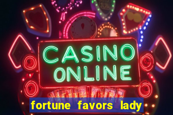 fortune favors lady nikuko assistir dublado