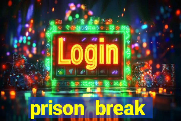 prison break assistir online