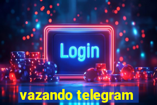 vazando telegram