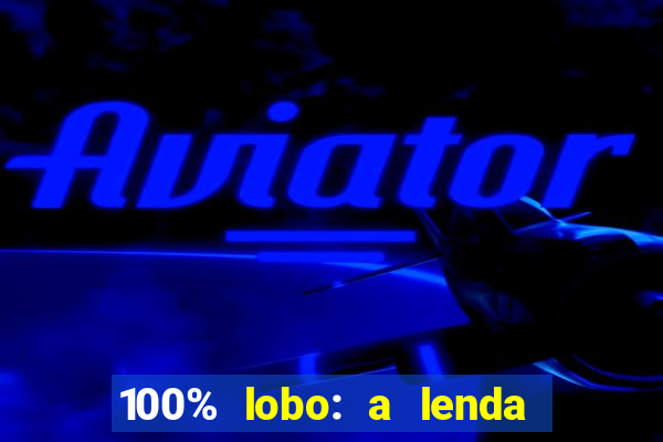 100% lobo: a lenda da pedra da lua 2 temporada