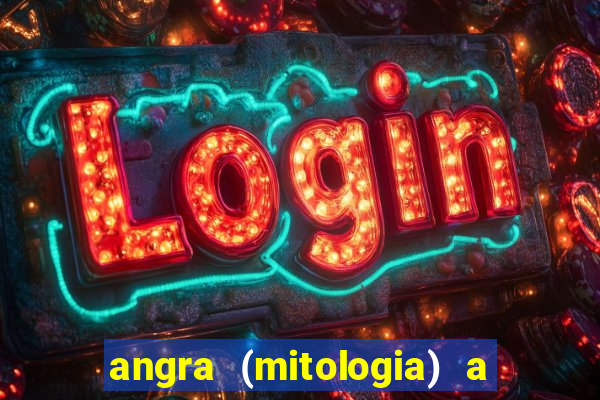 angra (mitologia) a deusa do fogo na mitologia tupi-guarani