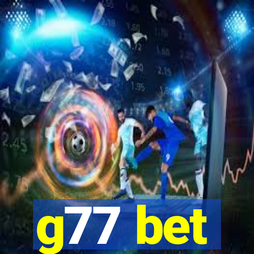 g77 bet