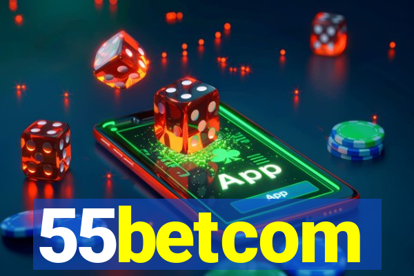 55betcom