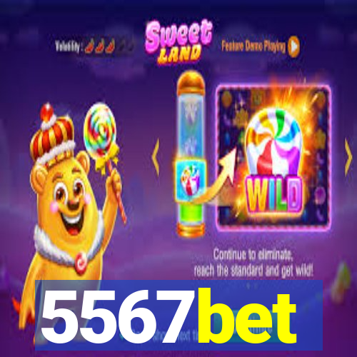 5567bet