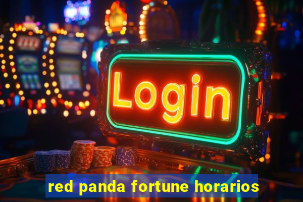 red panda fortune horarios