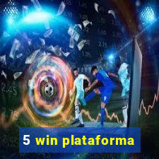 5 win plataforma