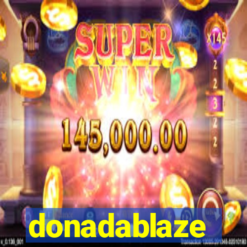 donadablaze