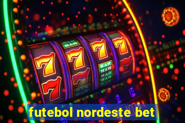 futebol nordeste bet