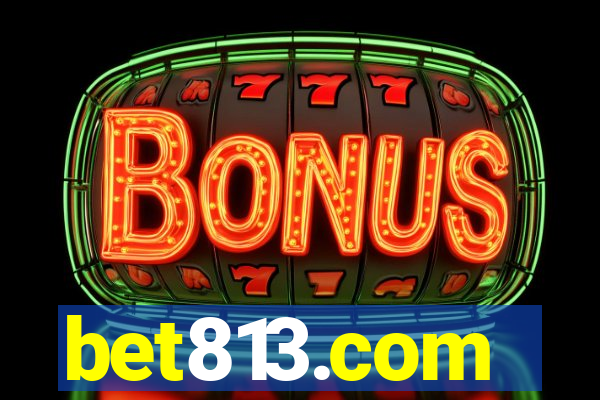 bet813.com