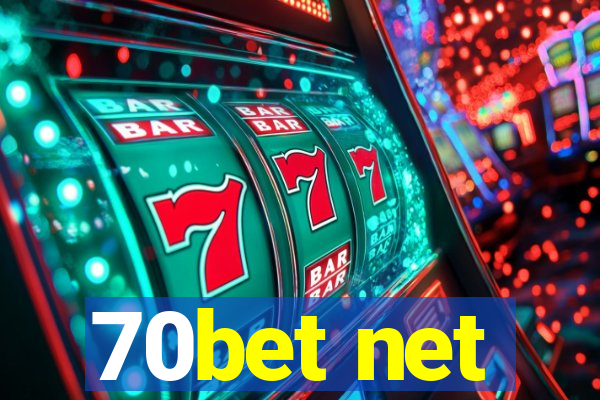 70bet net