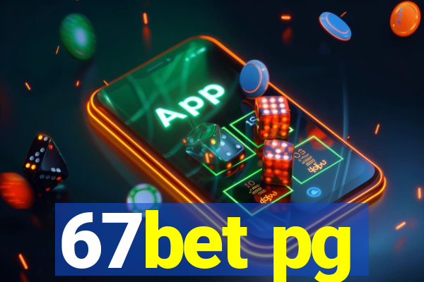 67bet pg