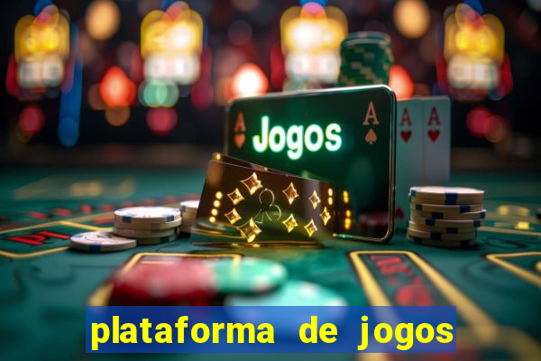 plataforma de jogos para ganhar dinheiro cassino