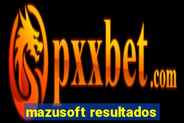 mazusoft resultados