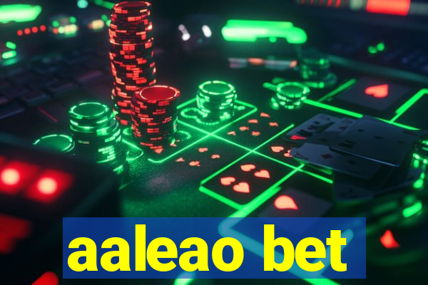 aaleao bet