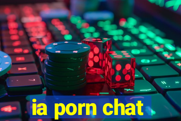 ia porn chat