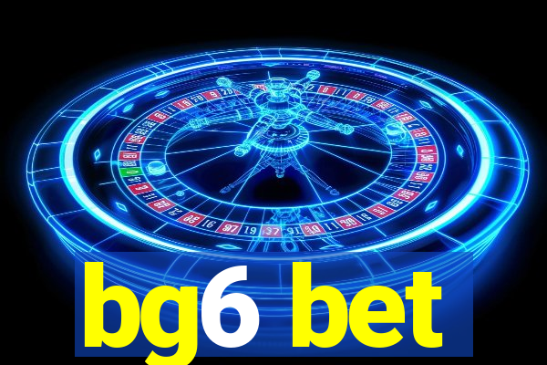 bg6 bet