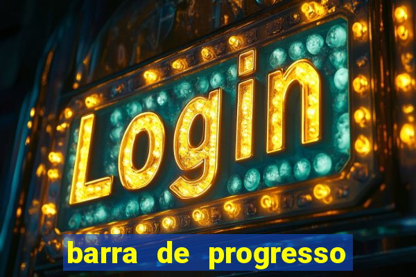 barra de progresso 99 blaze o que significa