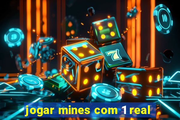 jogar mines com 1 real