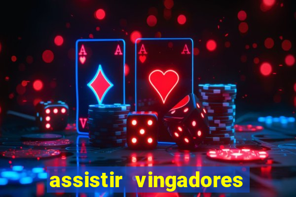 assistir vingadores ultimato filme completo dublado google drive