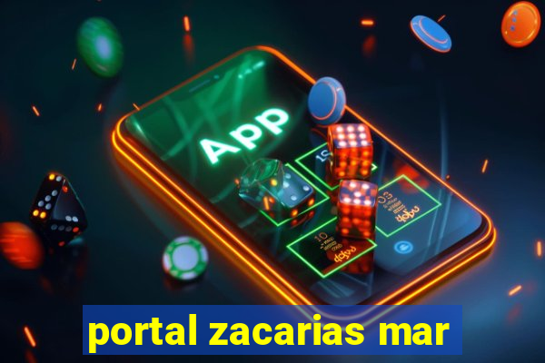 portal zacarias mar