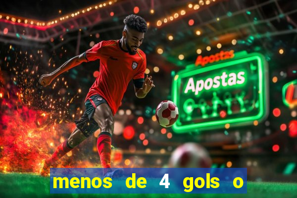 menos de 4 gols o que significa