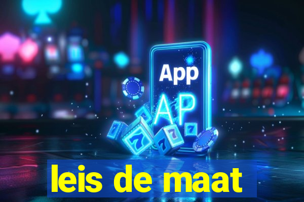 leis de maat