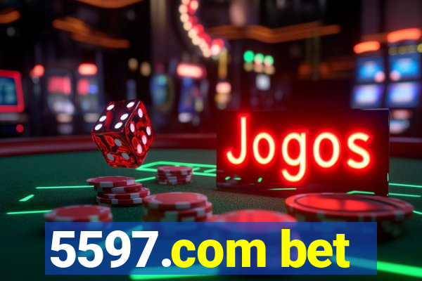 5597.com bet