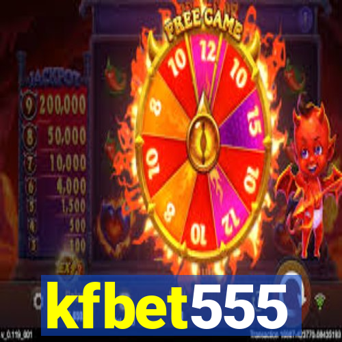 kfbet555